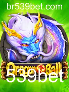 DragonBall: Aventuras e Estratégias no Universo 539bet